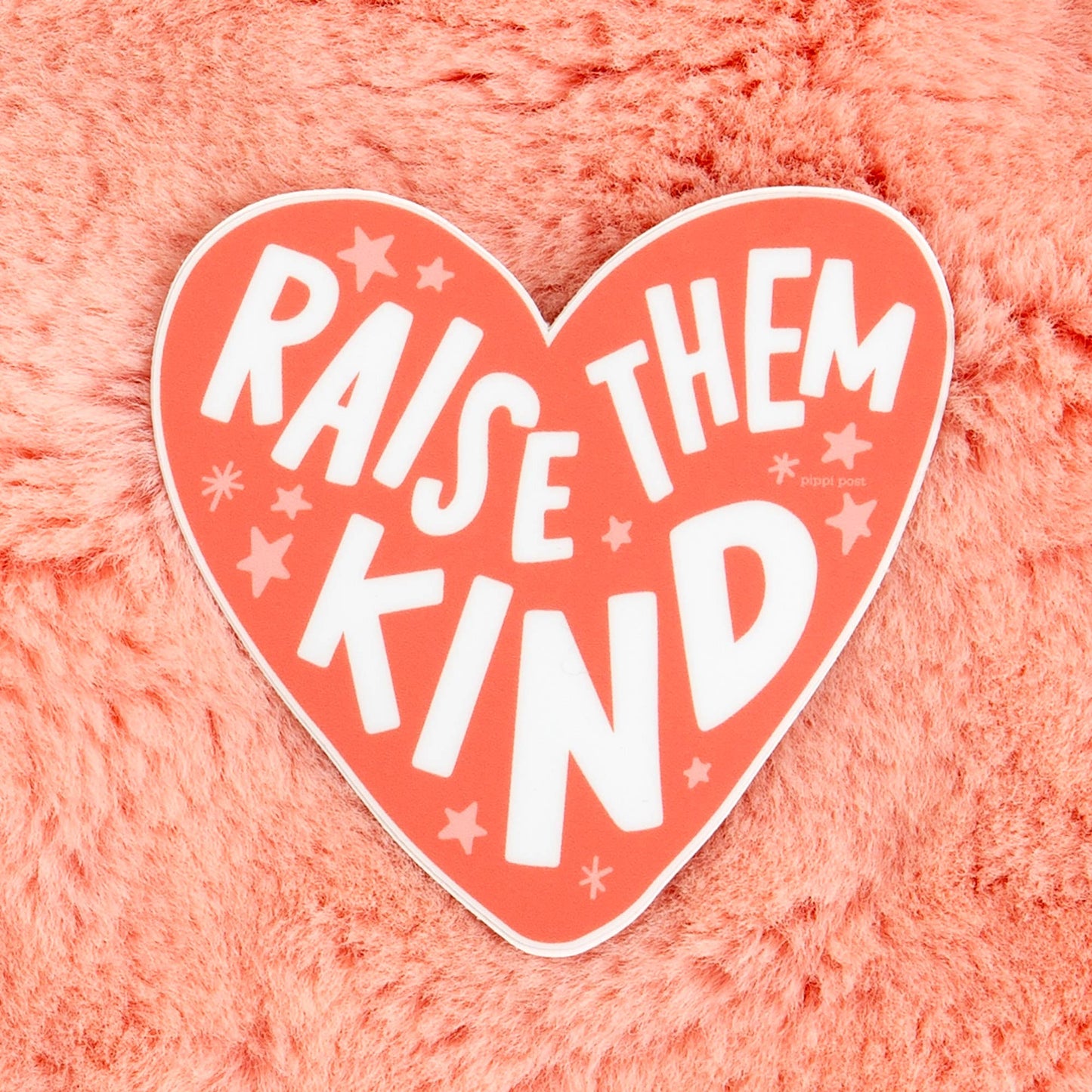 Raise Them Kind Decal Sticker