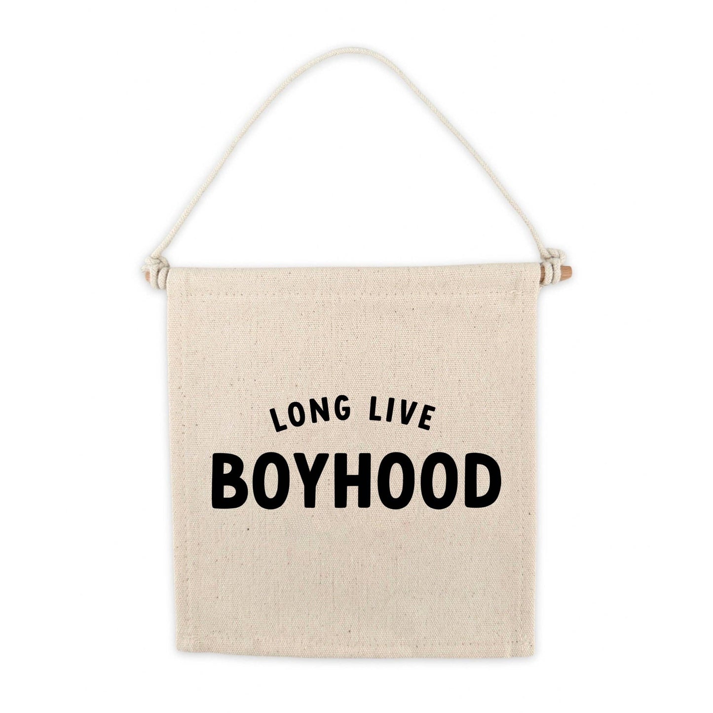 Long Live Boyhood (Natural) Canvas Hang Sign - Canvas Decor