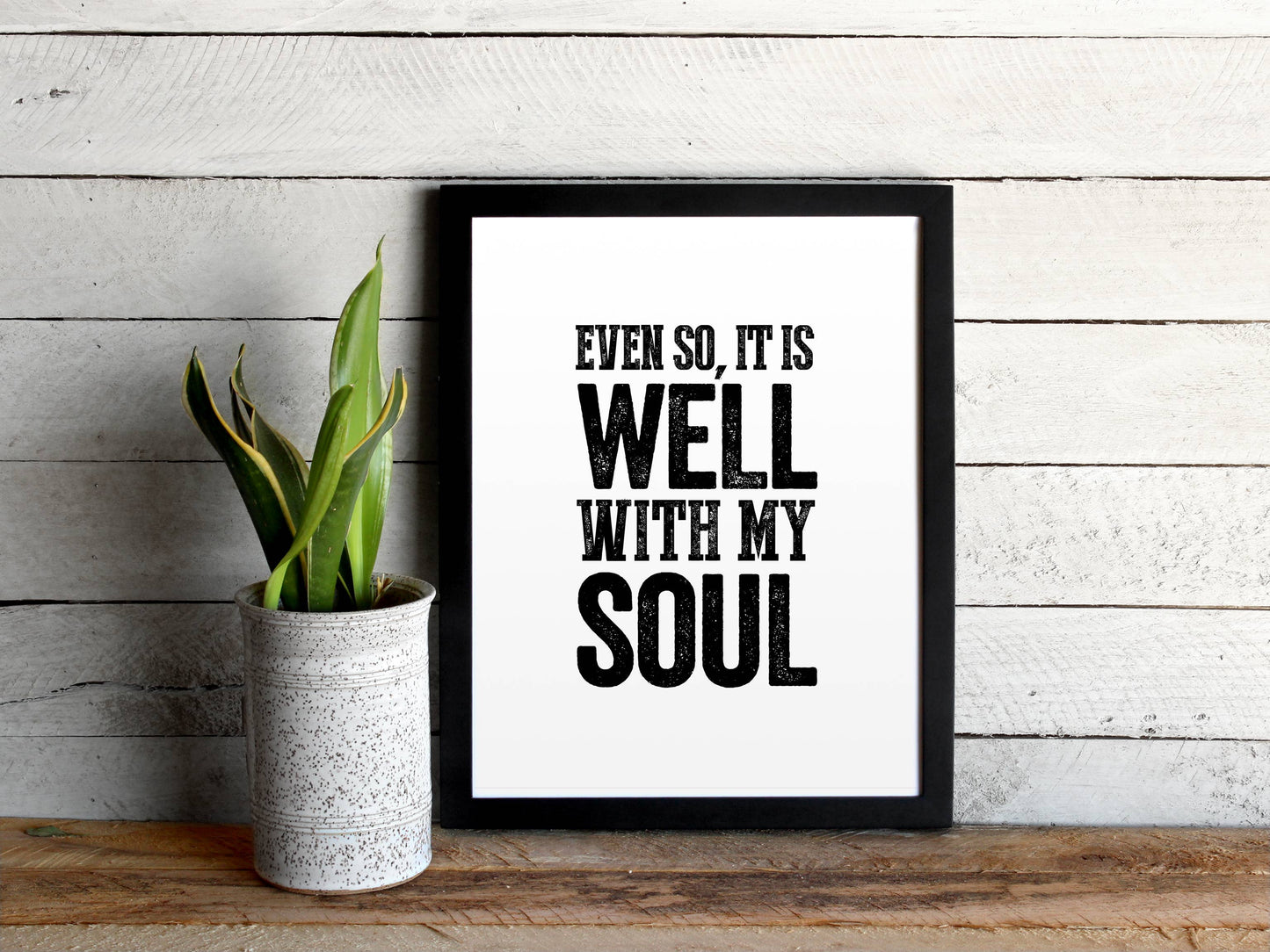 8 x 10 It Is Well With My Soul Print