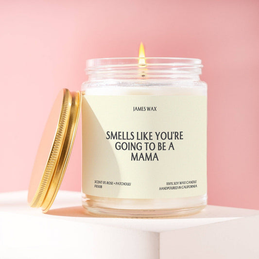 Smells Like You're Going To Be A Mama Candle