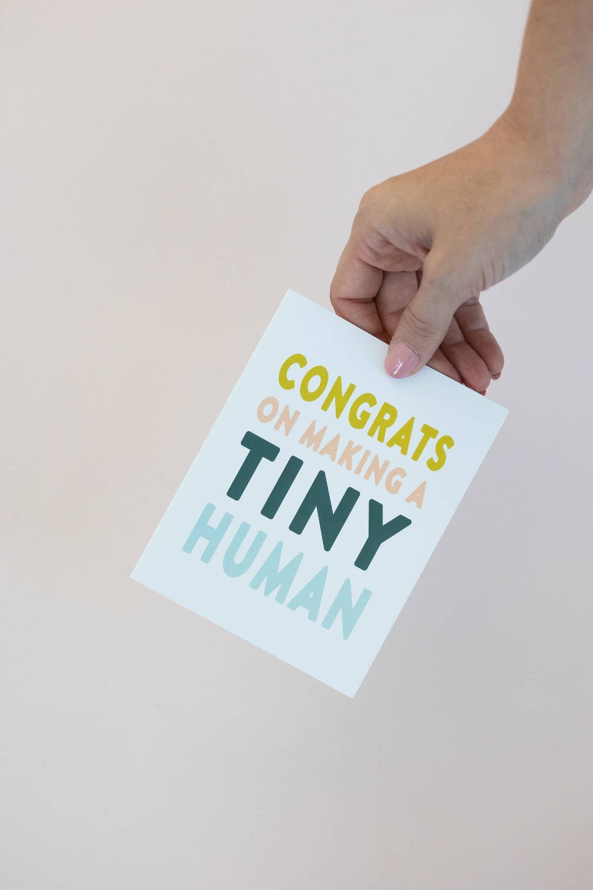 Congrats on Making a Tiny Human, Baby Card