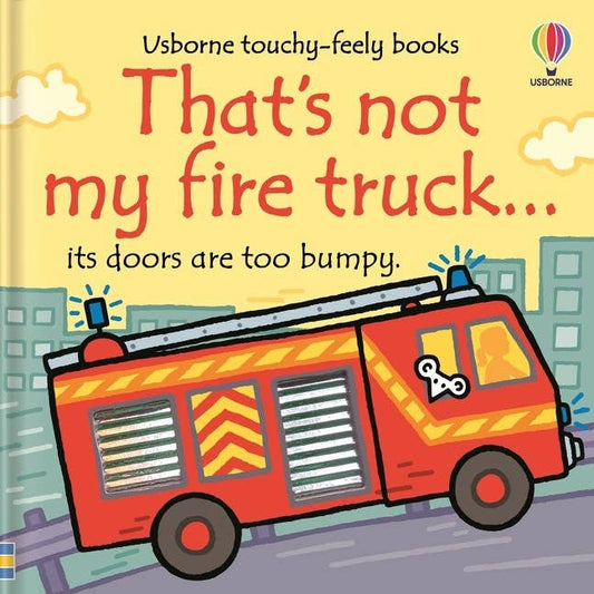 That's Not My Fire Truck..
